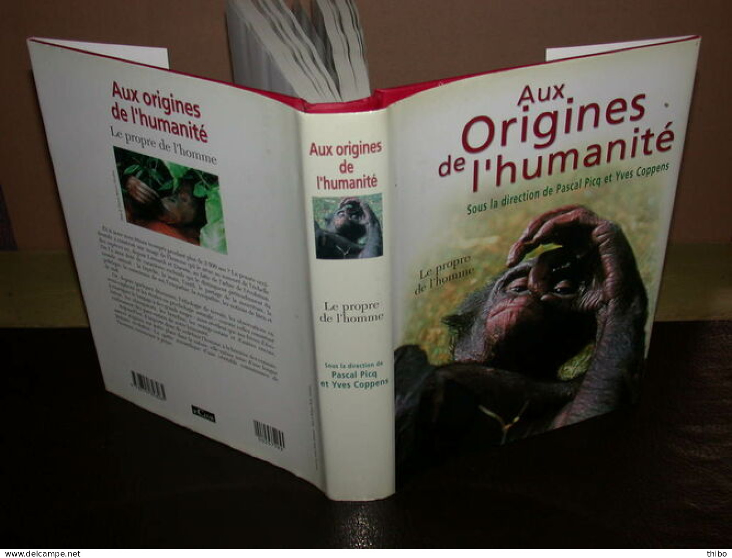 Aux Origines De L'humanité. 1 : Le Propre De L'homme. 2 : De L'apparition De La Vie à L'homme Moderne - Autres & Non Classés