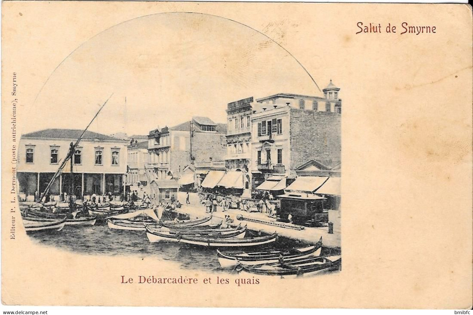 Salut De Smyrne  - Le Débarcadère Et Les Quais - Turkey