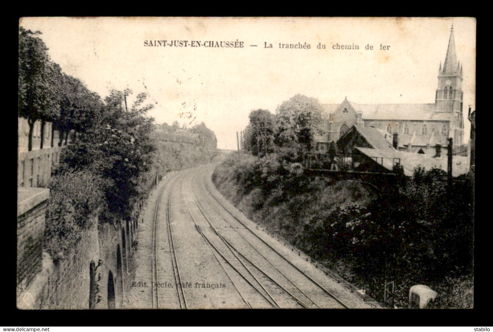 60 - ST-JUST-EN-CHAUSSEE - LA TRANCHEE DU CHEMIN DE FER - Saint Just En Chaussee