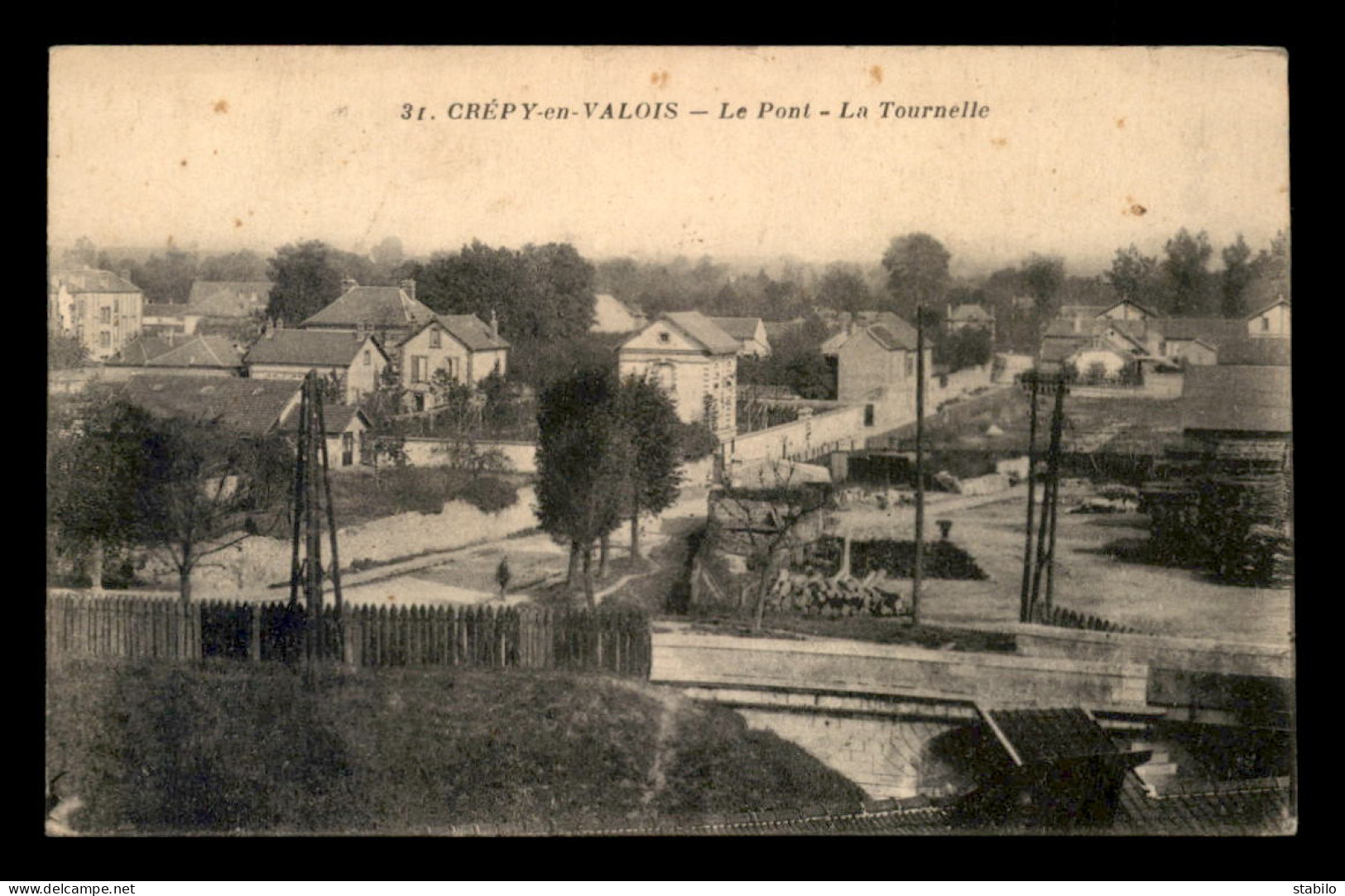 60 - CREPY-EN-VALOIS - LE PONT - LA TOURNELLE - Crepy En Valois