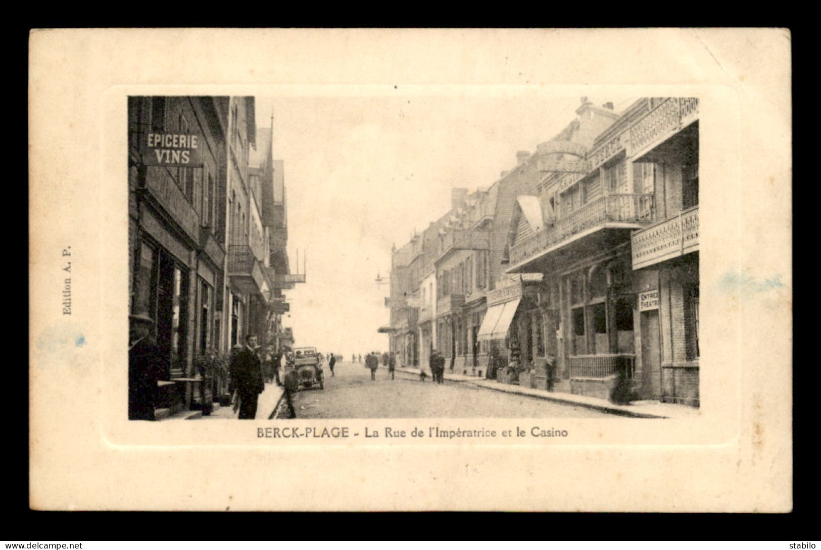 62 - BERCK - RUE DE L'IMPERATRICE ET LE CASINO - Berck