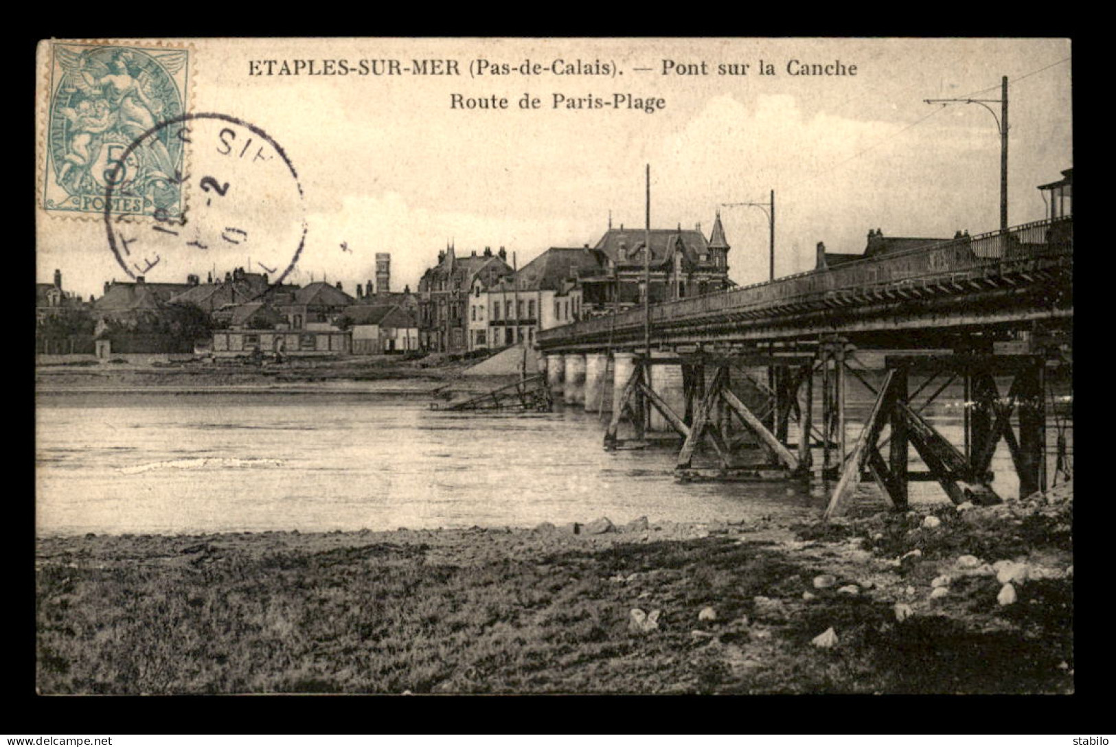 62 - ETAPLES-SUR-MER - PONT SUR LA CANCHE - ROUTE DE PARIS-PLAGE - Etaples