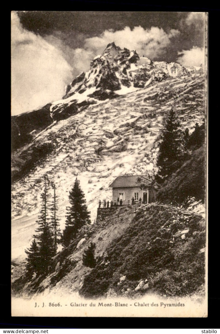 74 - GLACIER DU MONT-BLANC - CHALET DES PYRAMIDES - Other & Unclassified