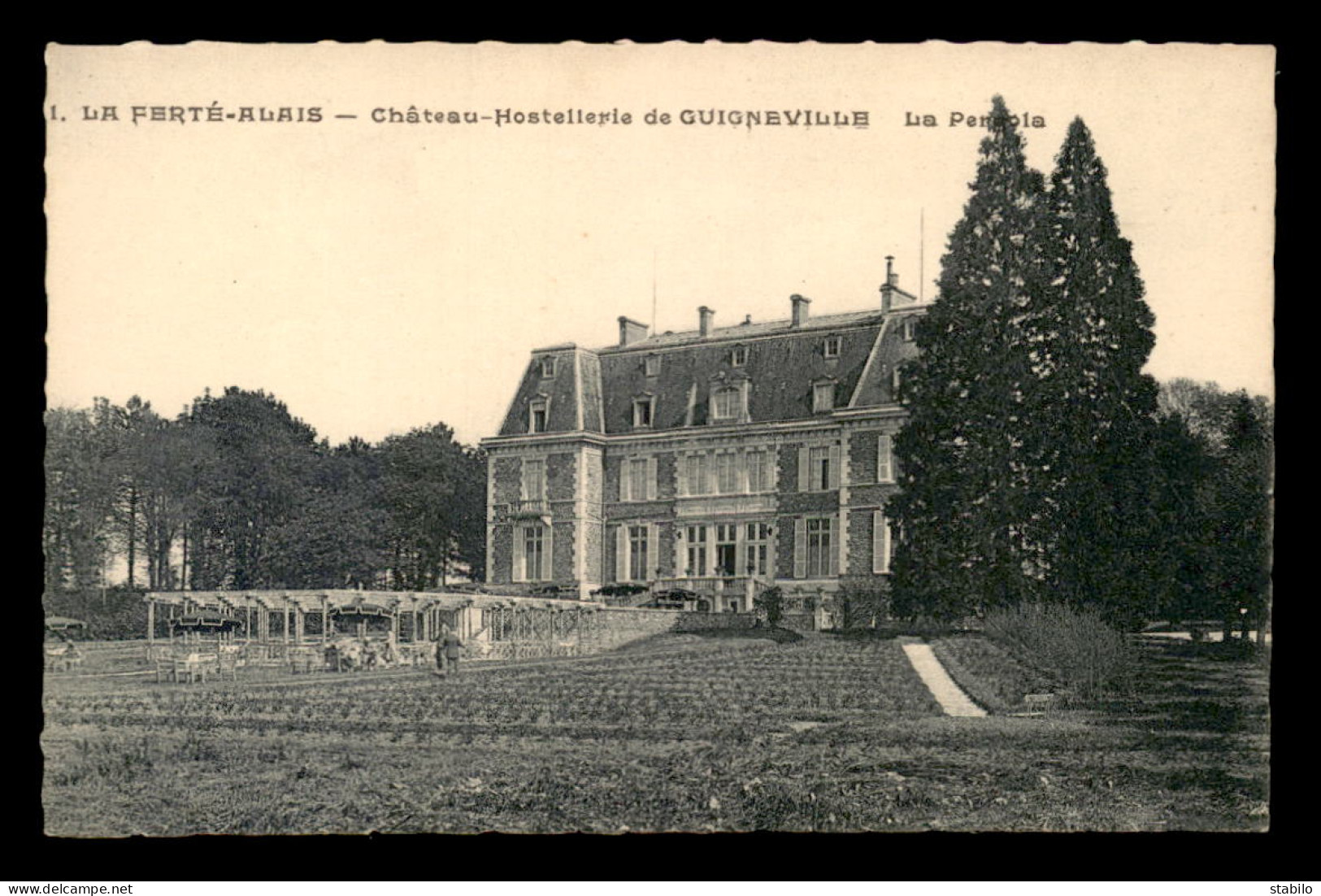 91 - LA FERTE-ALAIS - CHATEAU DE GUIGNEVILLE - HOSTELLERIE - La Ferte Alais