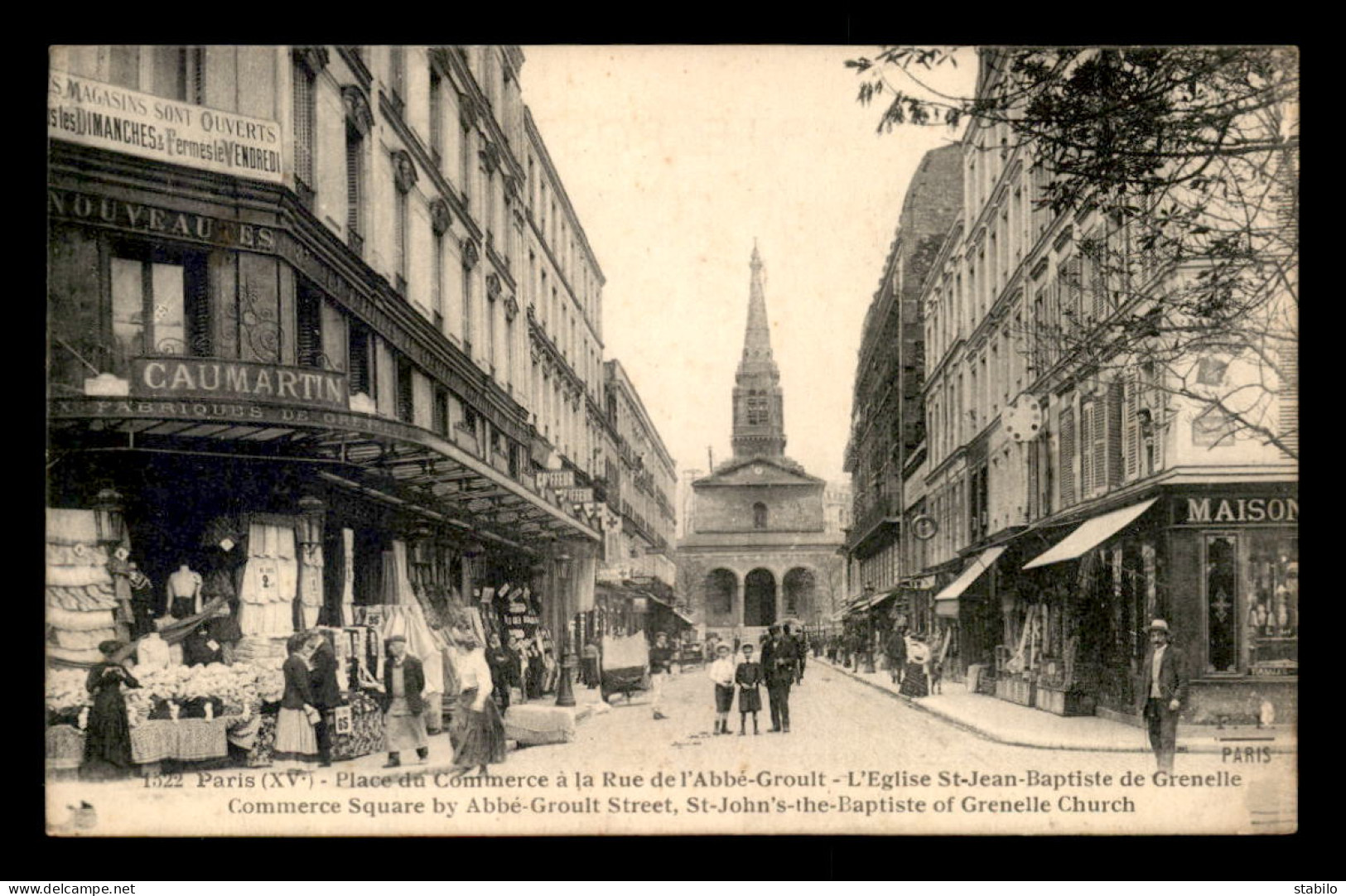 75 - PARIS 15EME - SERIE PARIS N°1522 EDITEUR FLEURY - PLACE DU COMMERCE A LA RUE DE L'ABBE-GROULT - Paris (15)