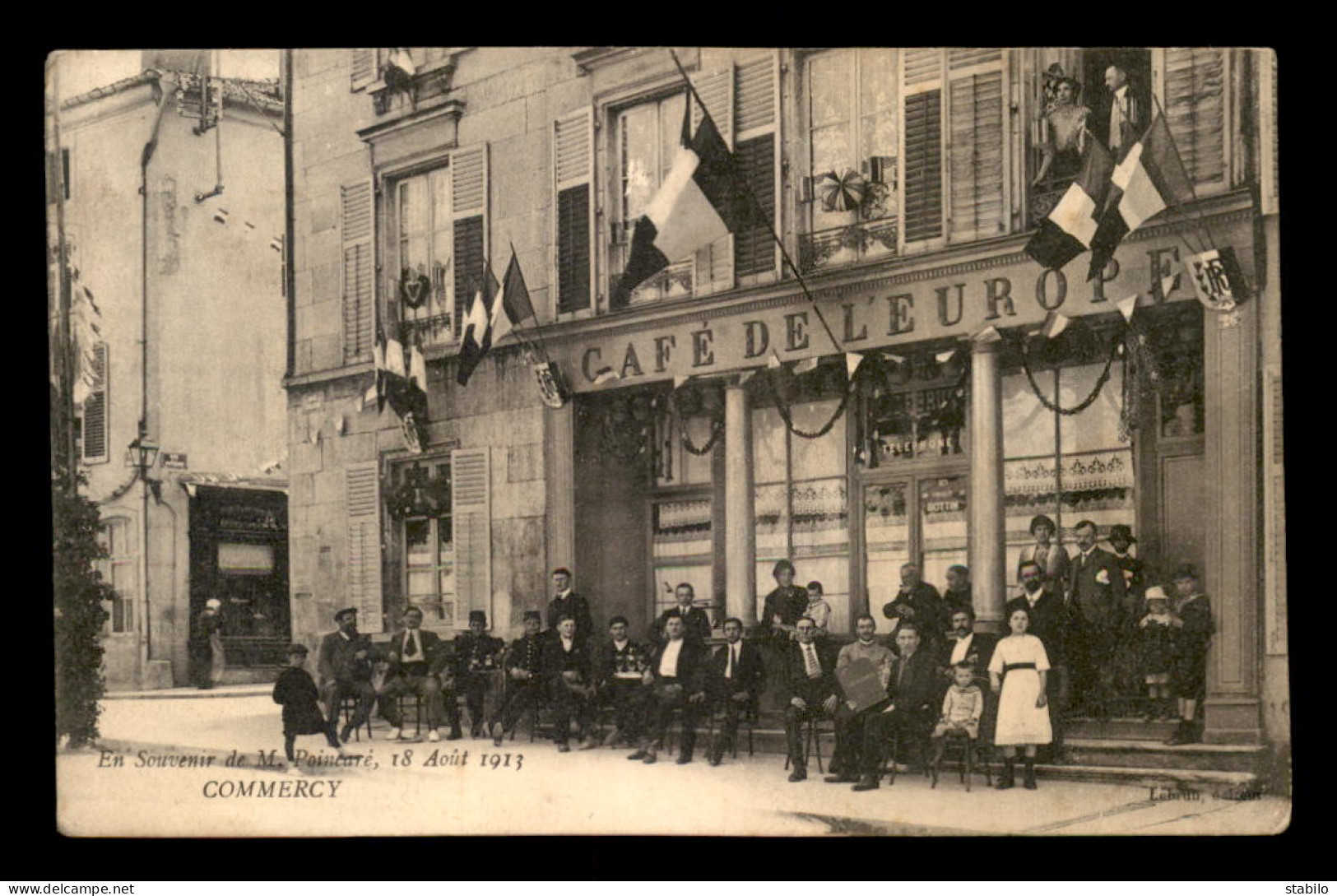 55 - COMMERCY - LE CAFE DE L'EUROPE - EN SOUVENIR DE M. POINCARE LE 18 AOUT 1913 - EDITEUR LEBRUN - Commercy