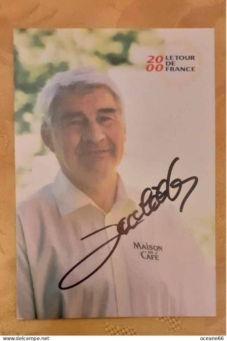 Autographe Raymond Poulidor Tour De France 2000 - Ciclismo