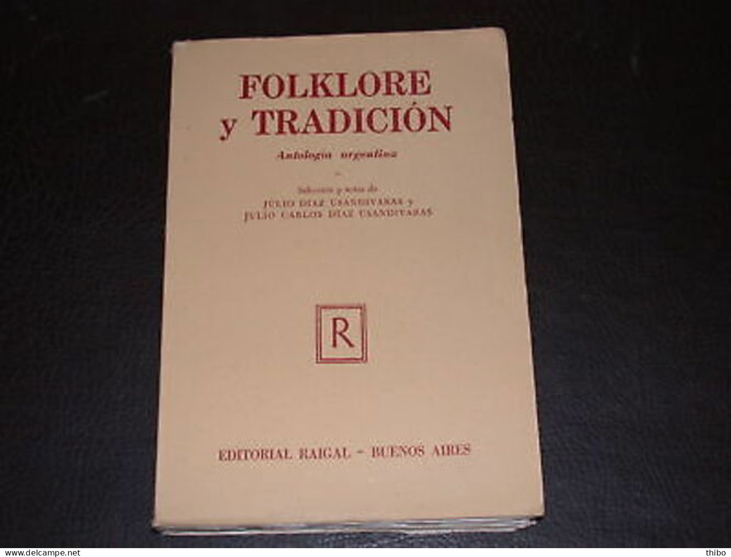Folklore Y Tradicion. Antologia Argentina - Other & Unclassified