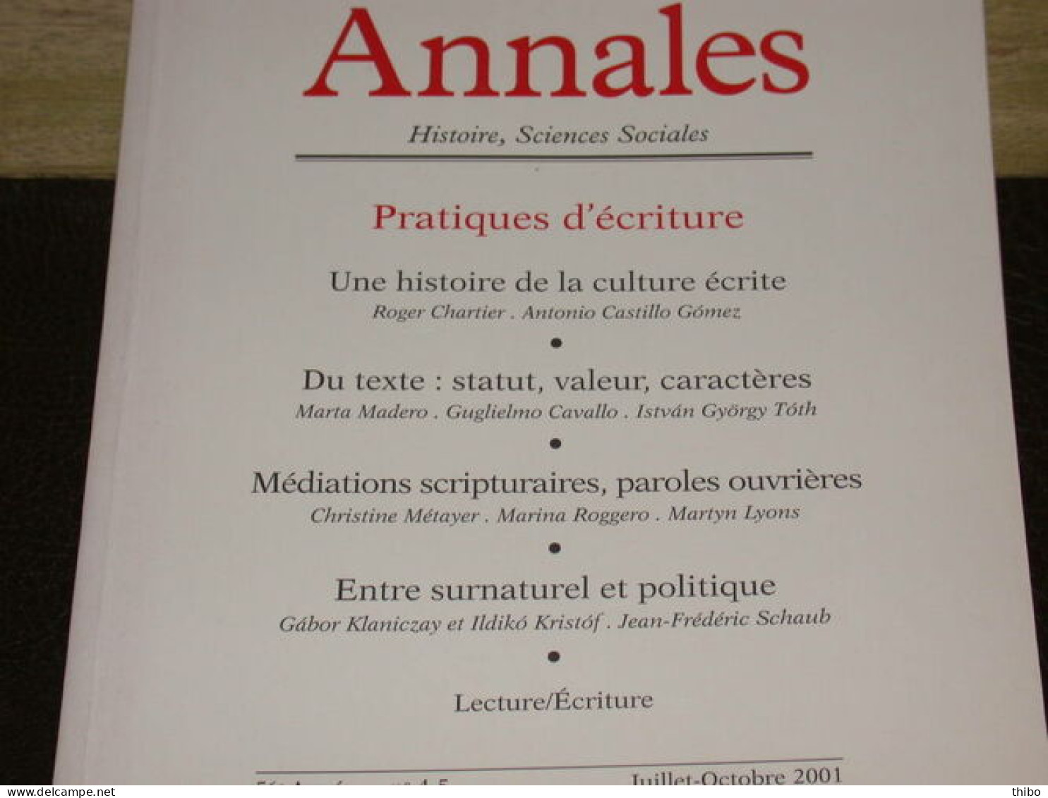Revue "Annales" Histoire Sciences Sociales. Juillet-Octobre 2001 - Zonder Classificatie