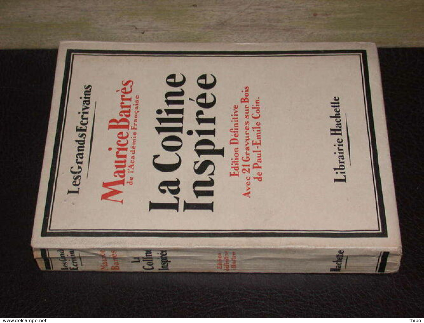 La Colline Inspirée. Edition Définitive Avec 21 Gravures Sur Bois De Paul-Emile Colin - Other & Unclassified
