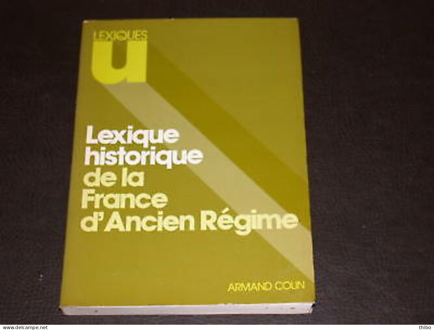 Lexique Historique De La France D'Ancien Régime - Autres & Non Classés