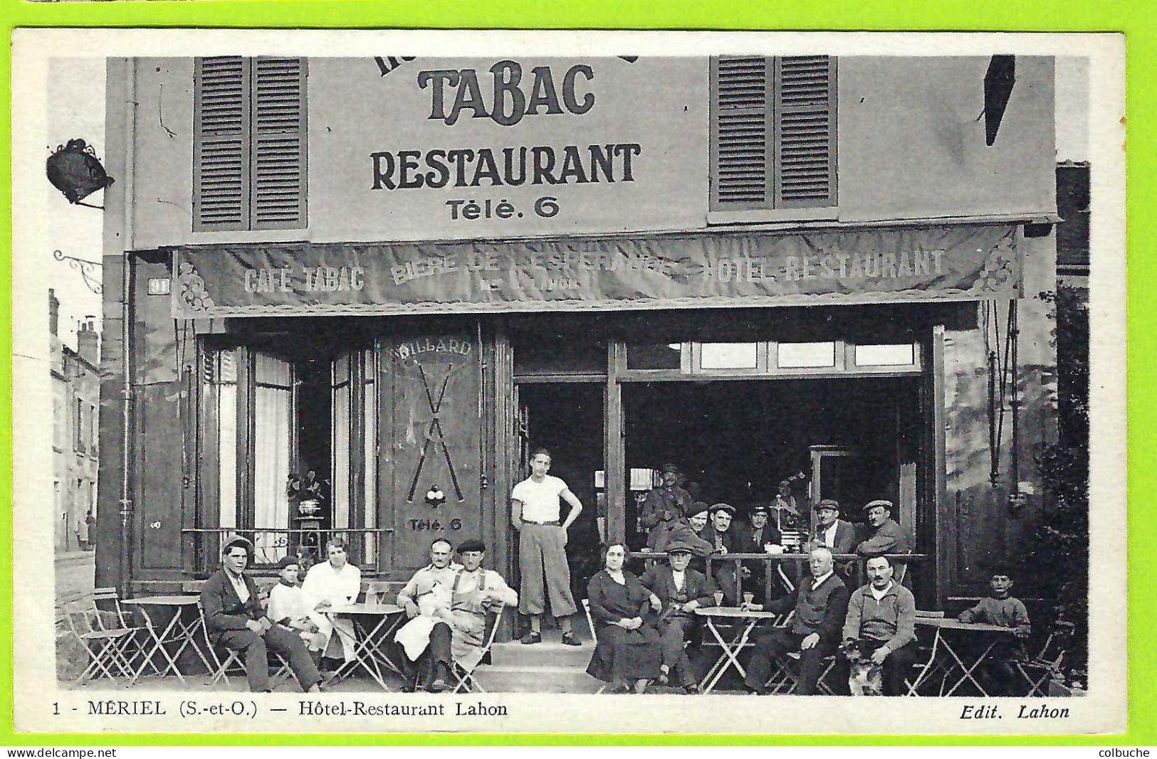 94 - MERIEL +++ Hôtel-Restaurant Lahon +++ Café Tabac +++ Très Belle Animation +++ Carte Rare +++ - Autres & Non Classés