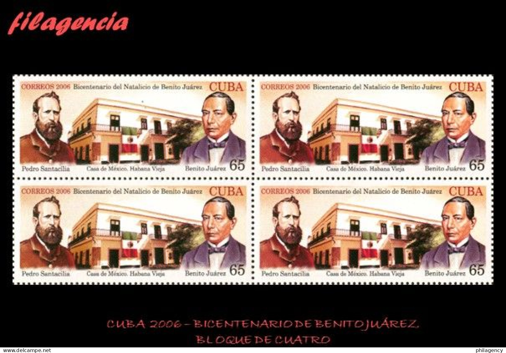 CUBA. BLOQUES DE CUATRO. 2006-22 BICENTENARIO DE BENITO JUÁREZ - Unused Stamps
