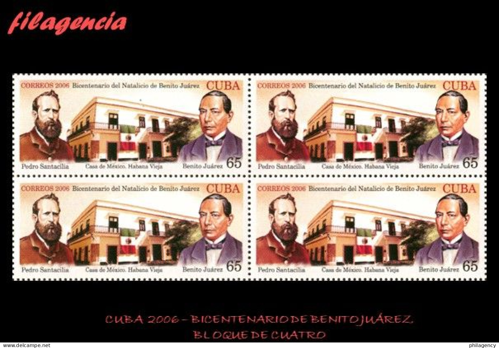 CUBA. BLOQUES DE CUATRO. 2006-22 BICENTENARIO DE BENITO JUÁREZ - Ungebraucht