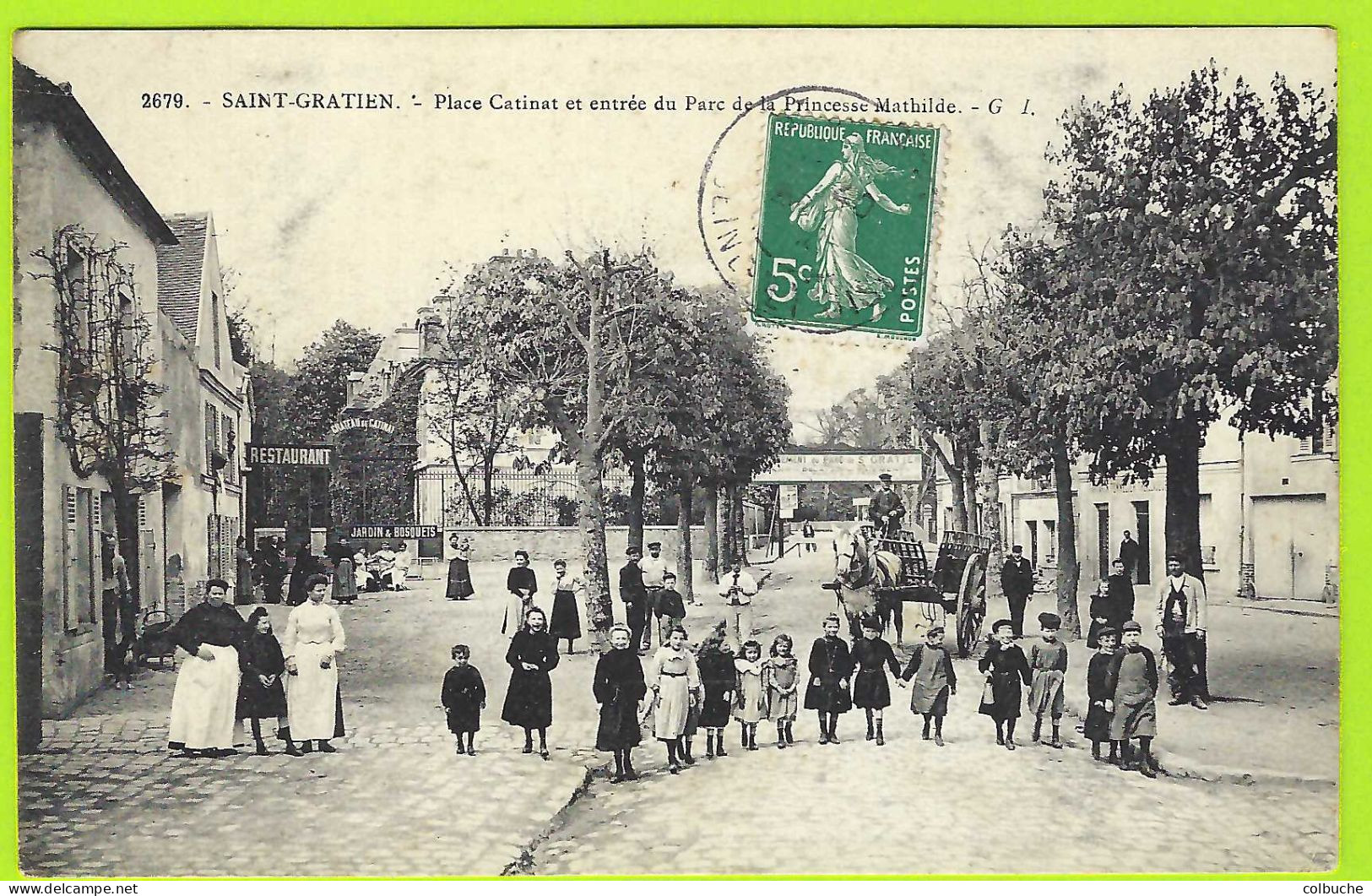 95 - SAINT-GRATIEN +++ Place Catinat Et Entrée Du Parc De La Princesse Mathilde +++ Très Animée +++ - Saint Gratien