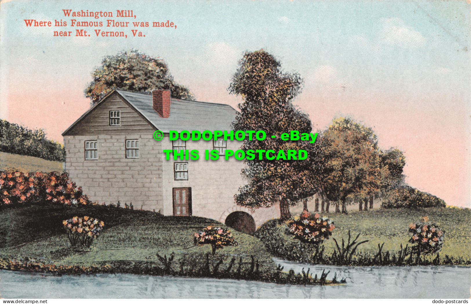 R510016 Va. Washington Mill. Where His Famous Flour Was Made Near Mt. Vernon. T. - World