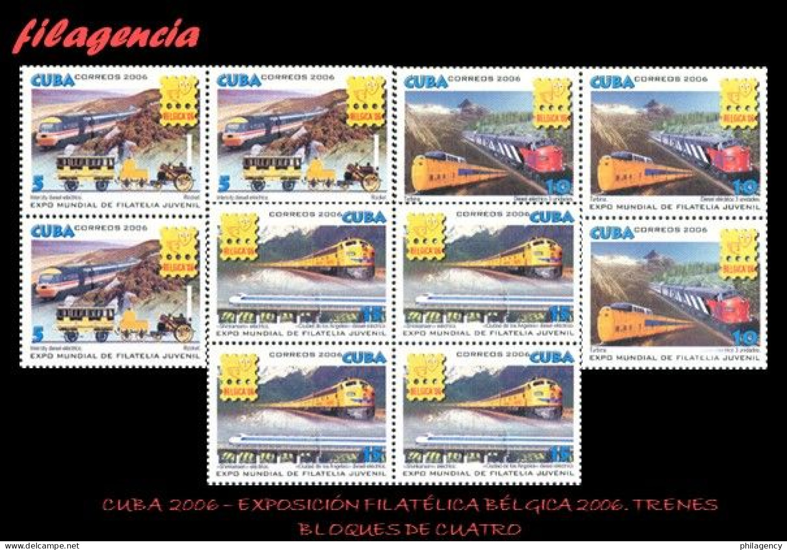 CUBA. BLOQUES DE CUATRO. 2006-28 EXPOSICIÓN FILATÉLICA BÉLGICA 2006. TRENES - Unused Stamps