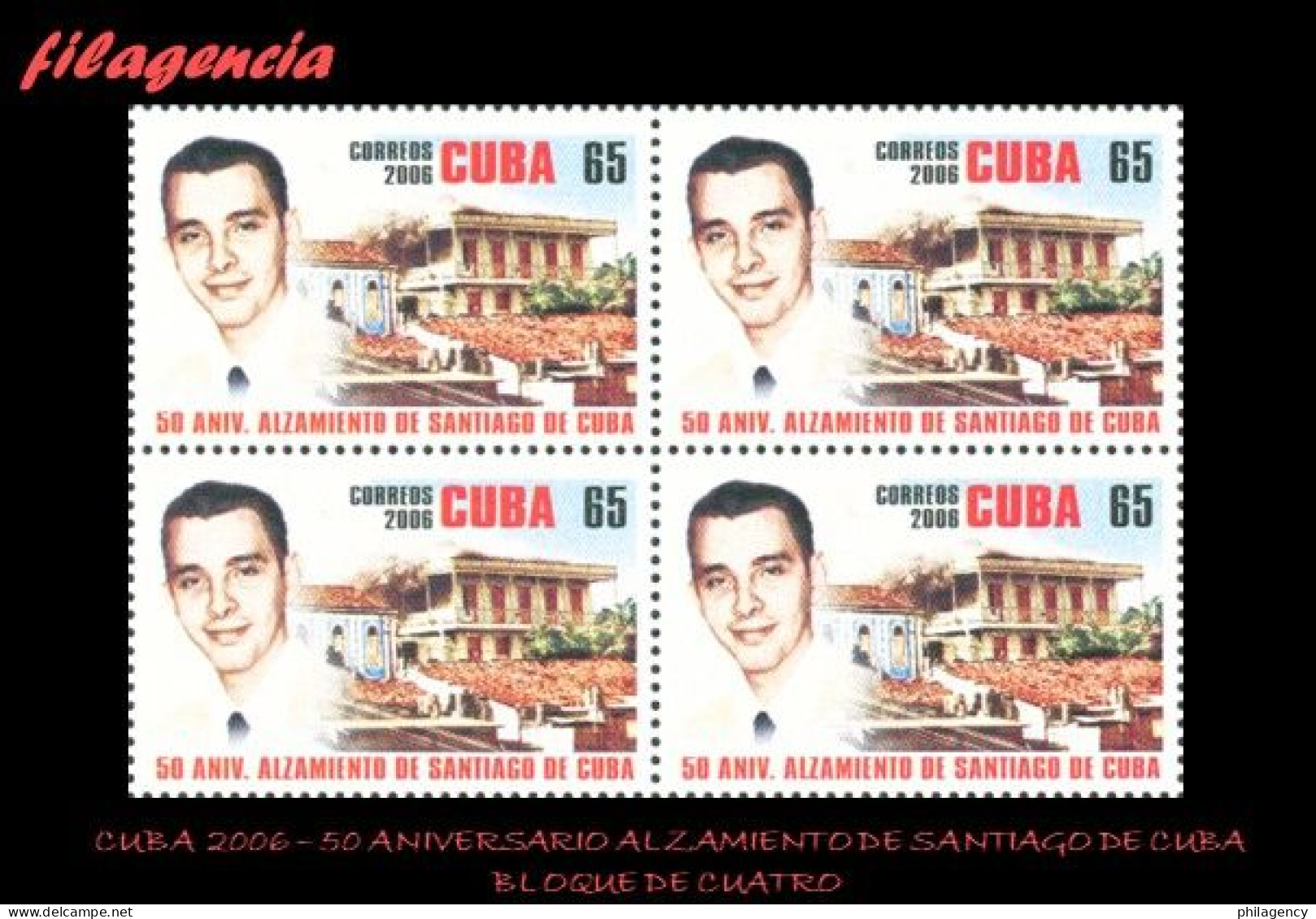 CUBA. BLOQUES DE CUATRO. 2006-31 50 ANIVERSARIO DEL LEVANTAMIENTO EN ARMAS DE SANTIAGO DE CUBA - Unused Stamps