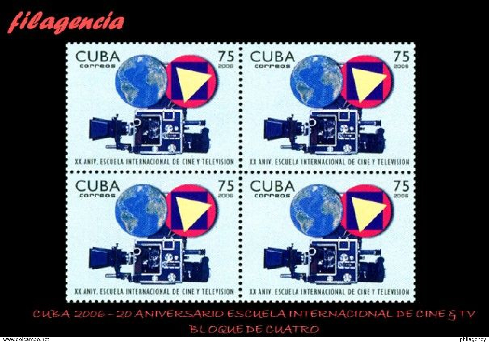 CUBA. BLOQUES DE CUATRO. 2006-35 XX ANIVERSARIO DE LA ESCUELA INTERNACIONAL DE CINE Y TELEVISIÓN - Nuevos