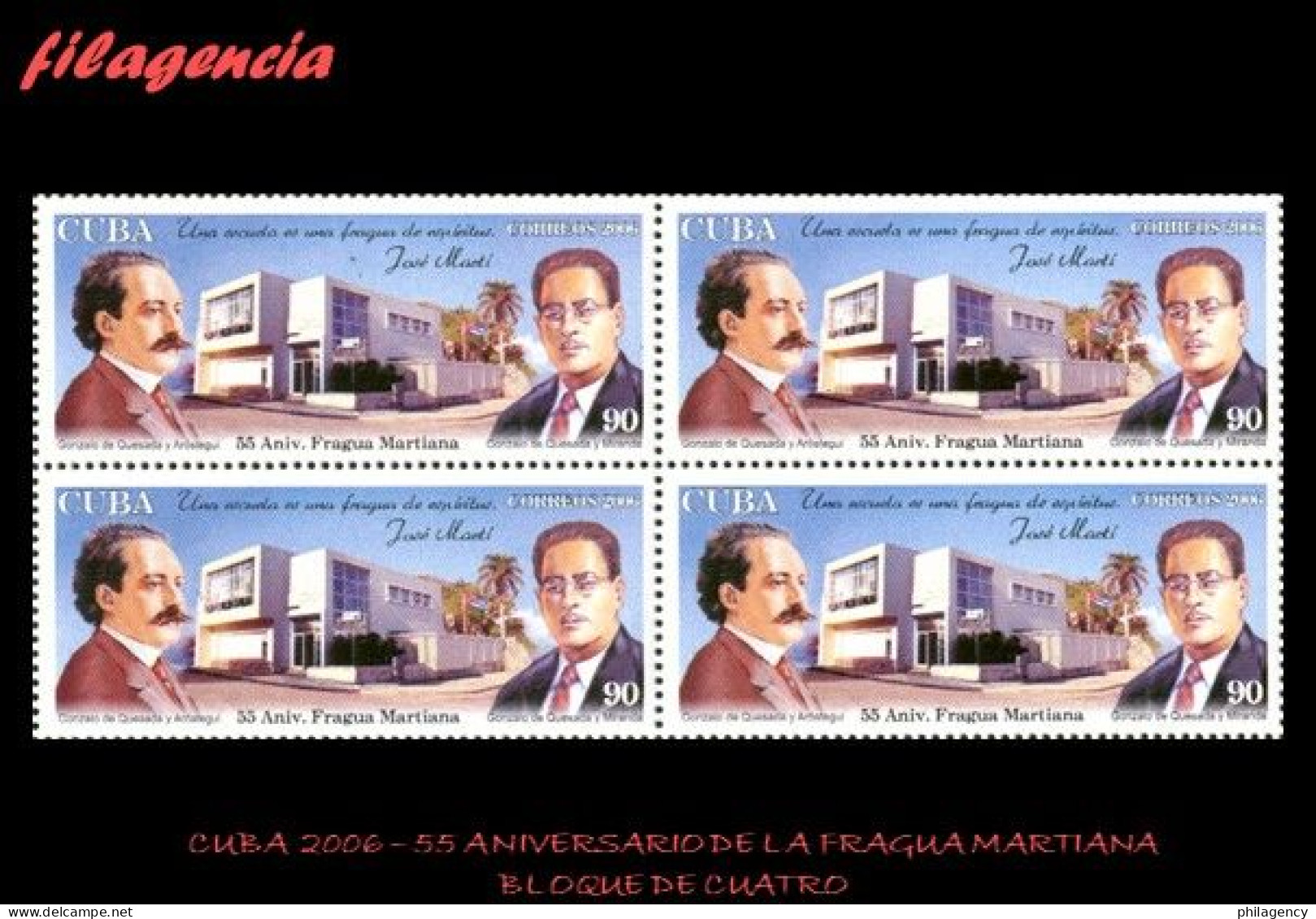 CUBA. BLOQUES DE CUATRO. 2006-36 55 ANIVERSARIO DE LA FRAGUA MARTIANA. MUSEO DEDICADO A JOSÉ MARTÍ - Unused Stamps