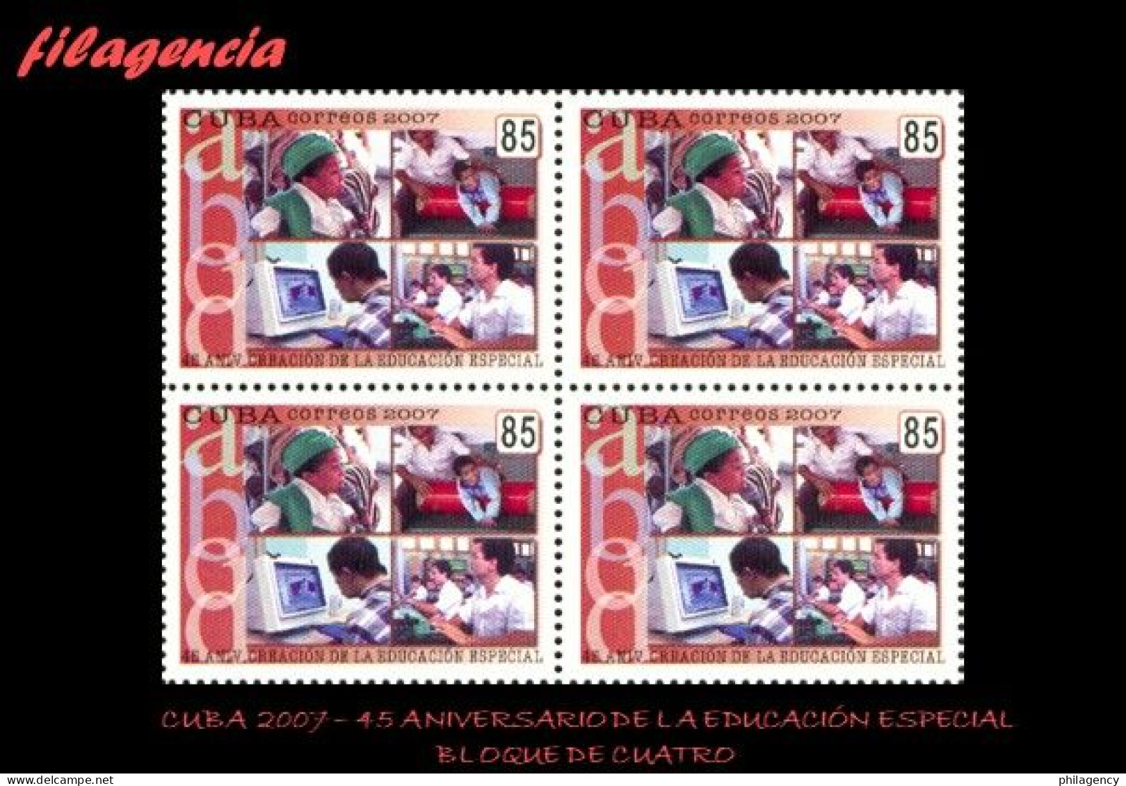 CUBA. BLOQUES DE CUATRO. 2007-01 45 ANIVERSARIO DE LA EDUCACIÓN ESPECIAL EN CUBA - Unused Stamps