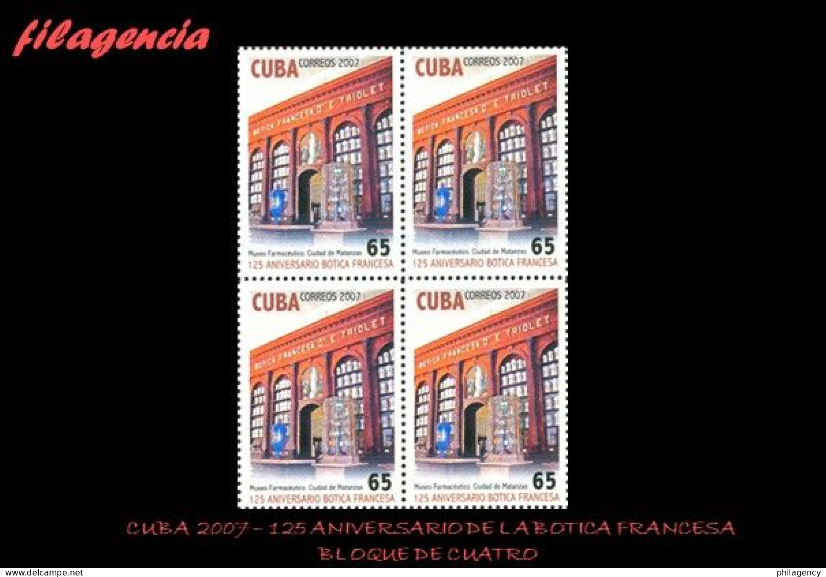 CUBA. BLOQUES DE CUATRO. 2007-03 CENTENARIO DE LA FARMACIA FRANCESA TRIOLET EN LA CIUDAD DE MATANZAS - Ungebraucht