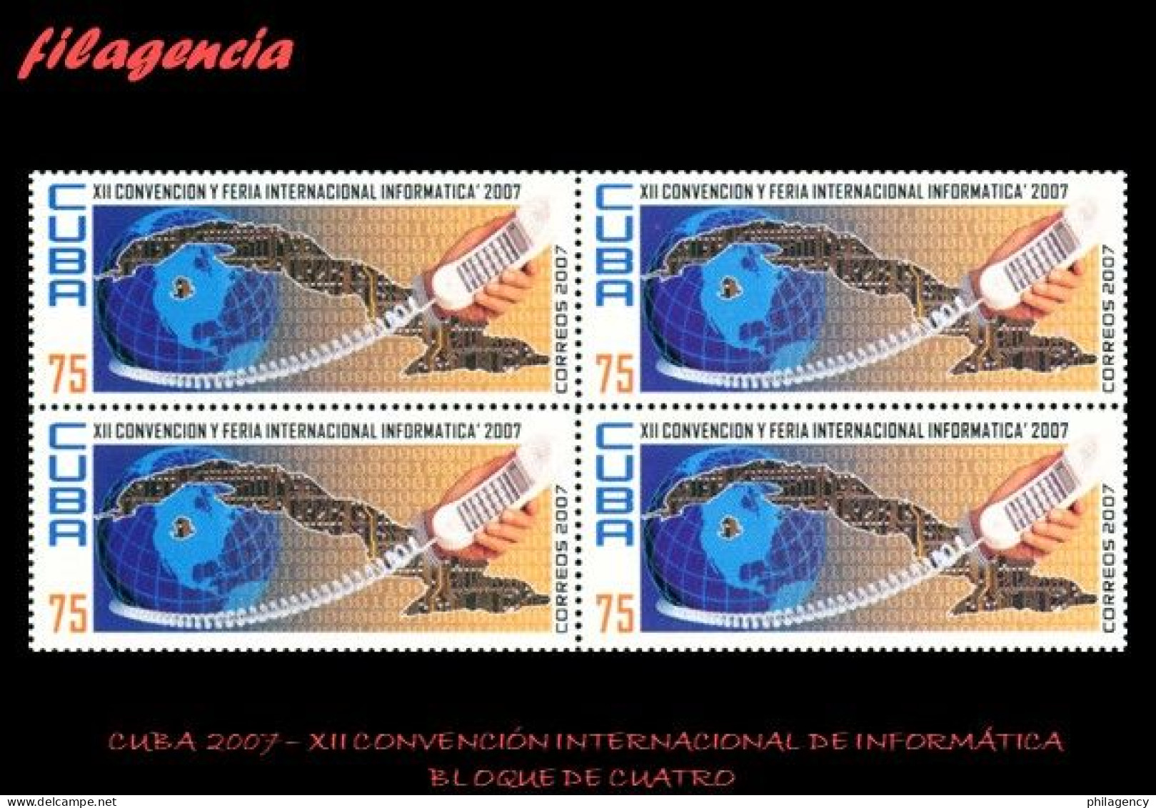 CUBA. BLOQUES DE CUATRO. 2007-04 XII CONVENCIÓN & FERIA INTERNACIONAL DE INFORMÁTICA - Unused Stamps