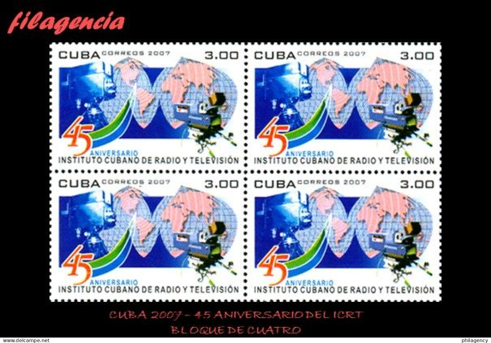 CUBA. BLOQUES DE CUATRO. 2007-18 45 ANIVERSARIO DEL INSTITUTO CUBANO DE RADIO & TELEVISIÓN - Unused Stamps