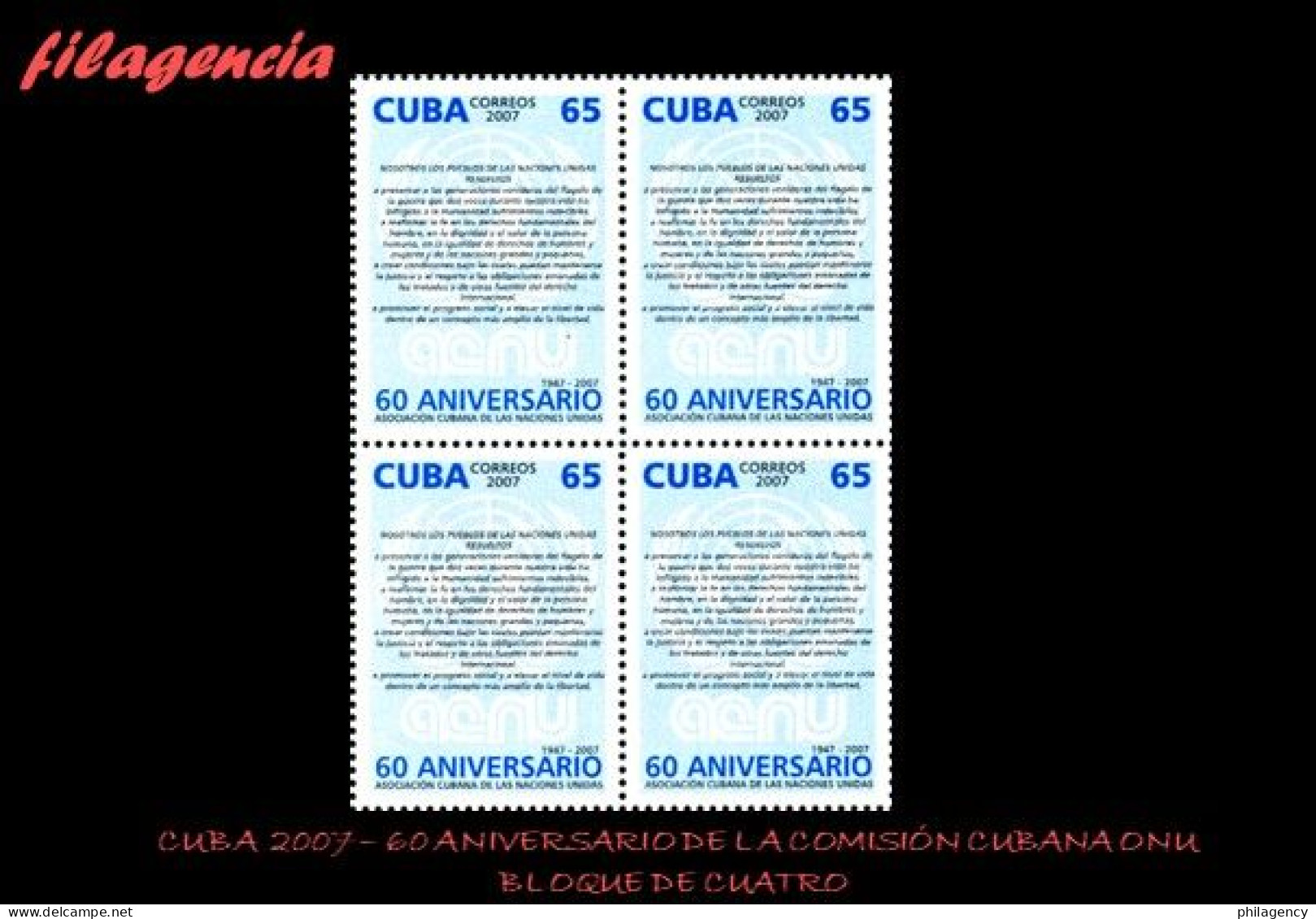 CUBA. BLOQUES DE CUATRO. 2007-20 60 ANIVERSARIO DE LA COMISIÓN CUBANA DE NACIONES UNIDAS - Unused Stamps