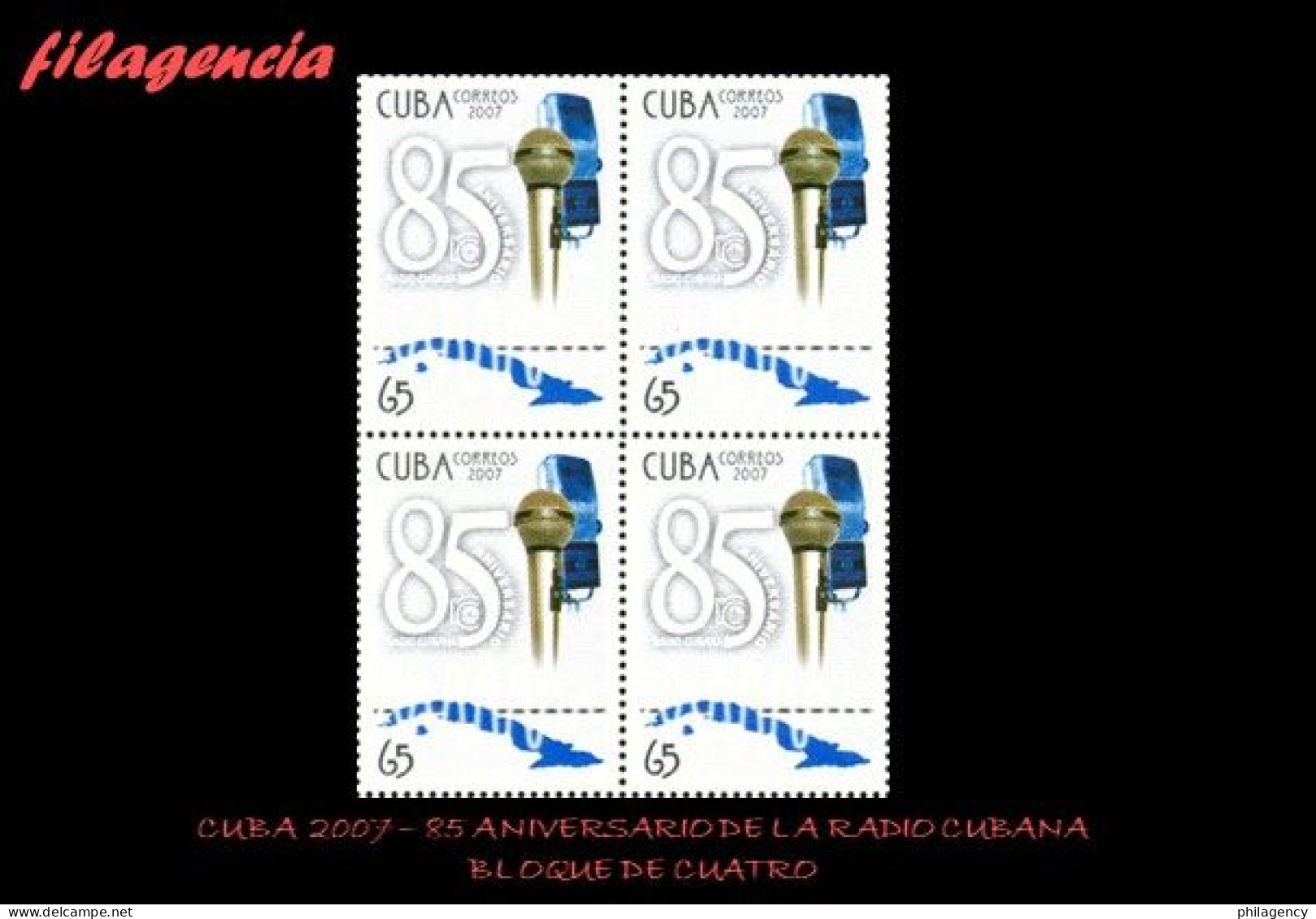 CUBA. BLOQUES DE CUATRO. 2007-25 85 ANIVERSARIO DE LA RADIO EN CUBA - Neufs