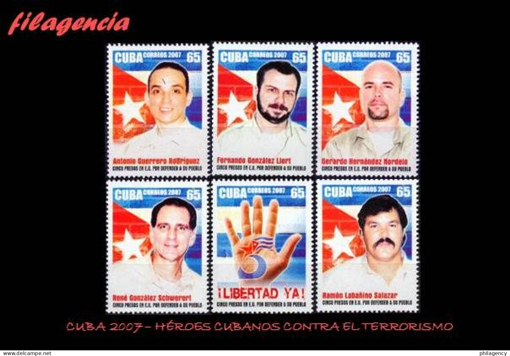 CUBA MINT. 2007-28 HÉROES CUBANOS CONDENADOS POR COMBATIR AL TERRORISMO - Unused Stamps