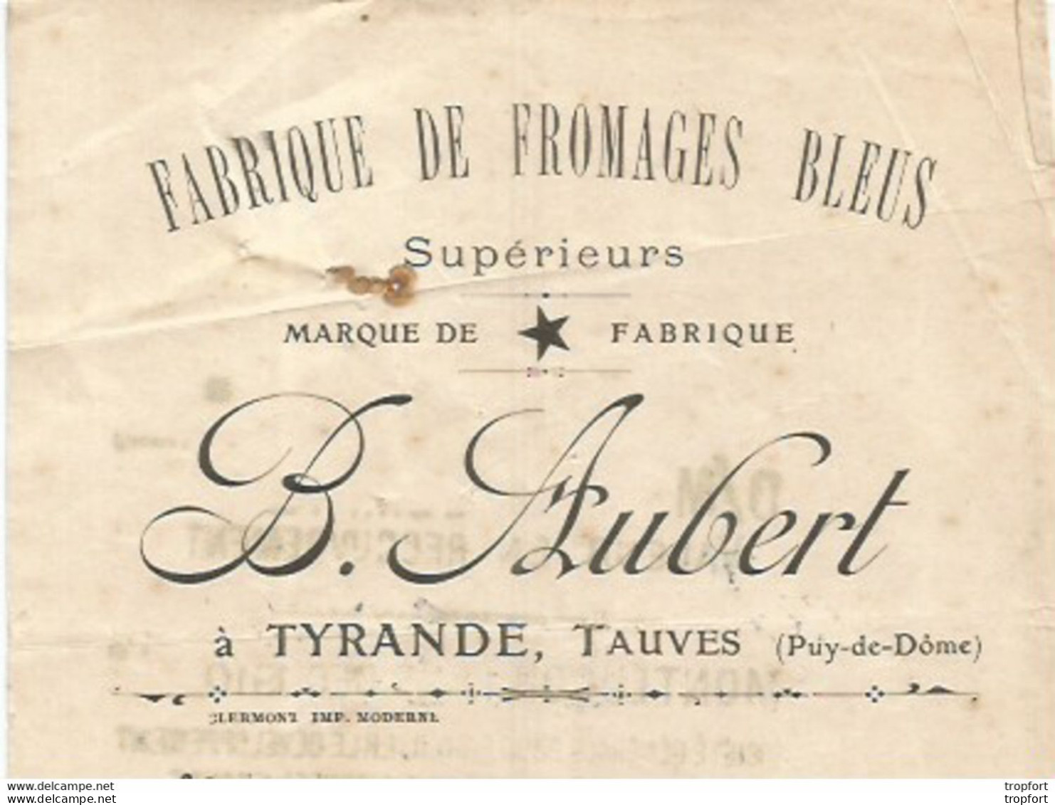 CA / Facture ANCIENNE Fabrique De FROMAGES BLEUS B.AUBERT TYRANDE TAUVES 1910 - Old Professions