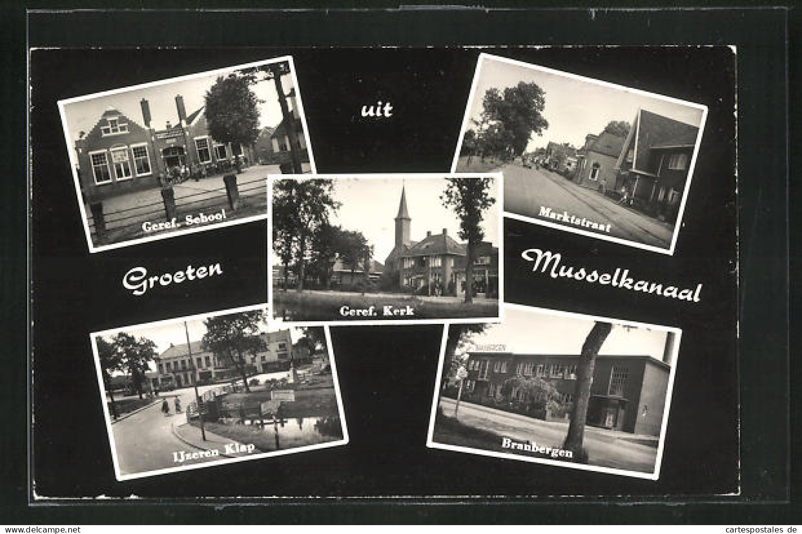 AK Musselkanaal, Geref. School, Marktstraat, Ijzeren Klap, Branbergen, Geref. Kerk  - Andere & Zonder Classificatie