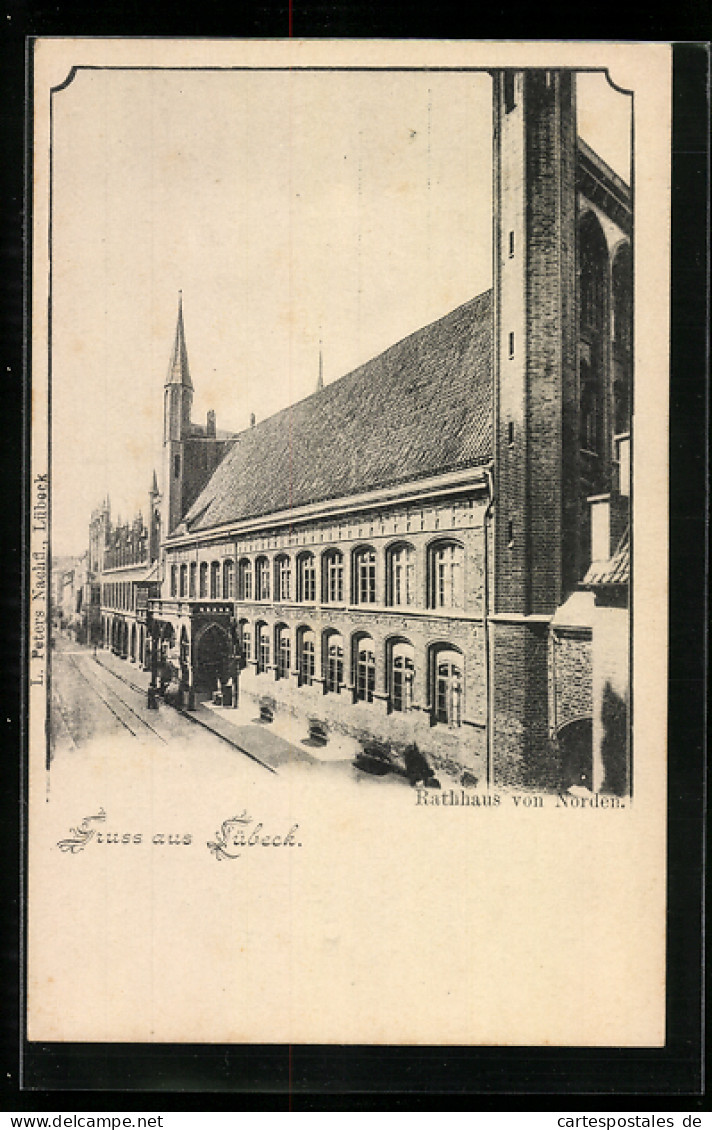 AK Lübeck, Rathhaus Von Norden  - Lübeck