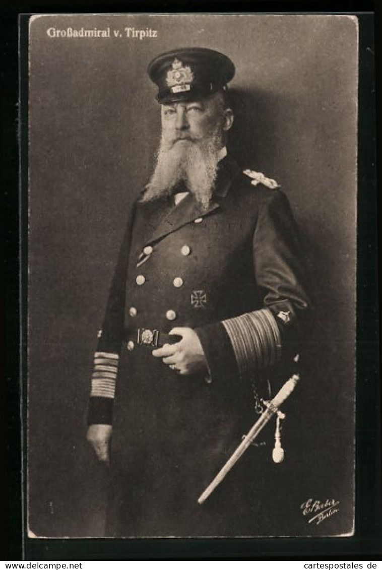 AK Grossadmiral Von Tirpitz In Uniform Mit Marinedolch  - Autres & Non Classés