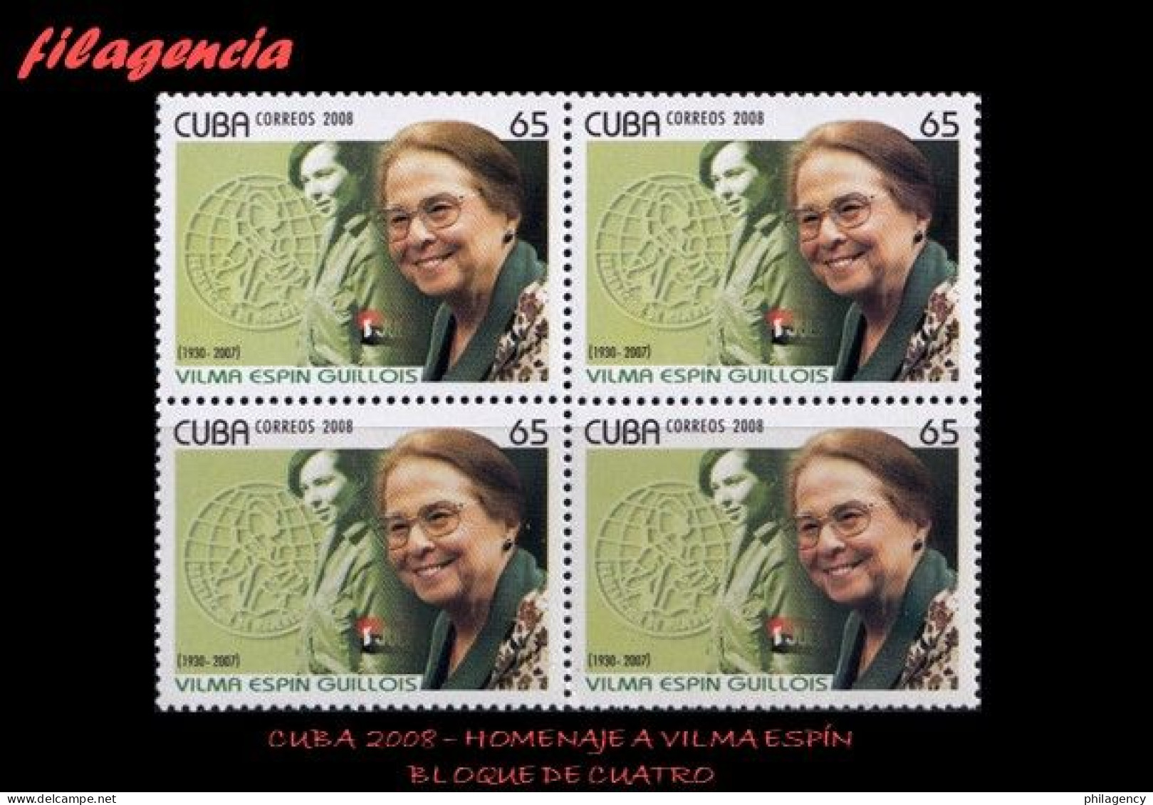 CUBA. BLOQUES DE CUATRO. 2008-18 HOMENAJE A VILMA ESPÍN. FIGURA DE LA REVOLUCIÓN CUBANA - Neufs