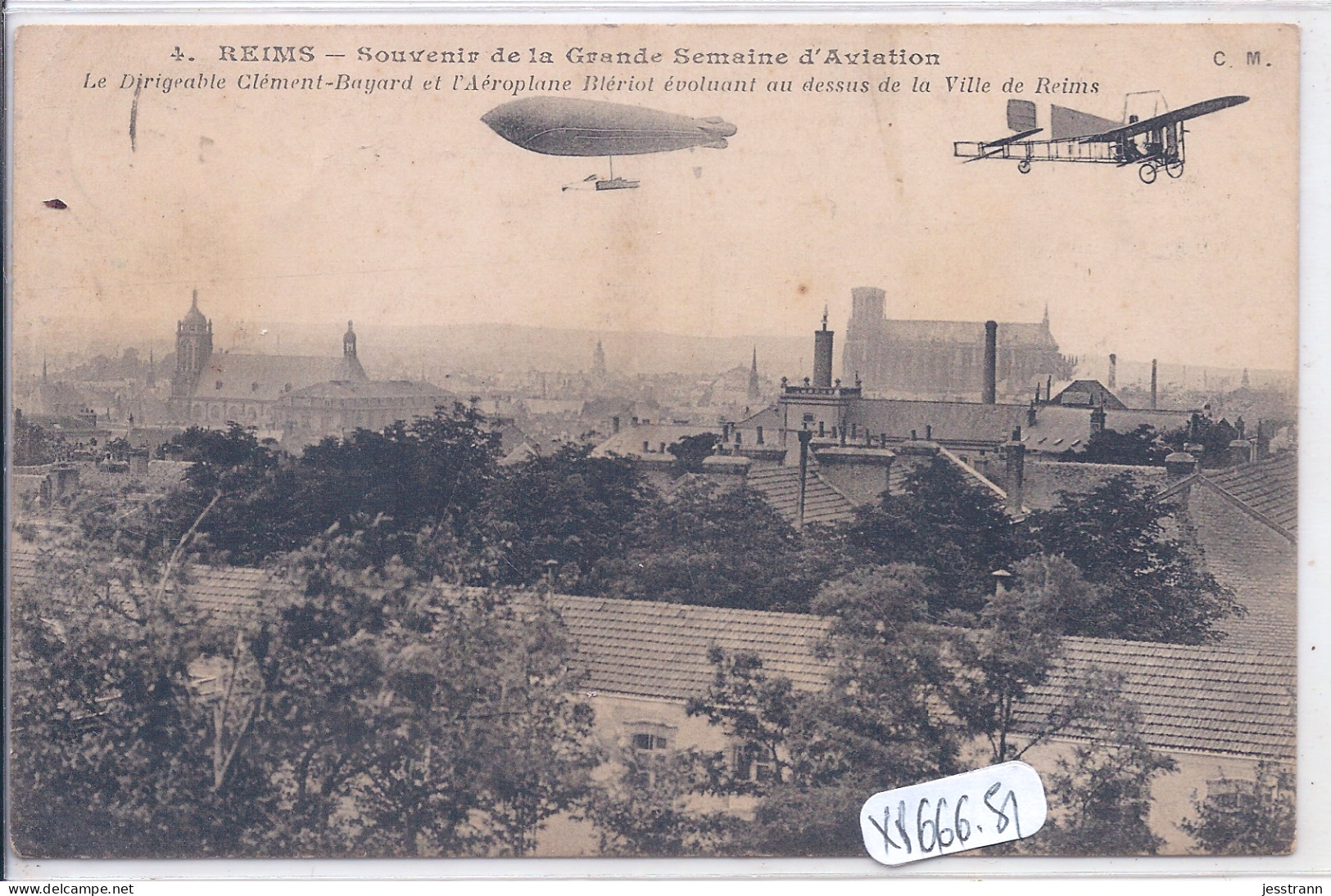 REIMS- SOUVENIR DE LA GRANDE SEMAINE D AVIATION- LE DIRIGEABLE CLEMENT-BAYARD ET L AEROPLANE BLERIOT - Reims