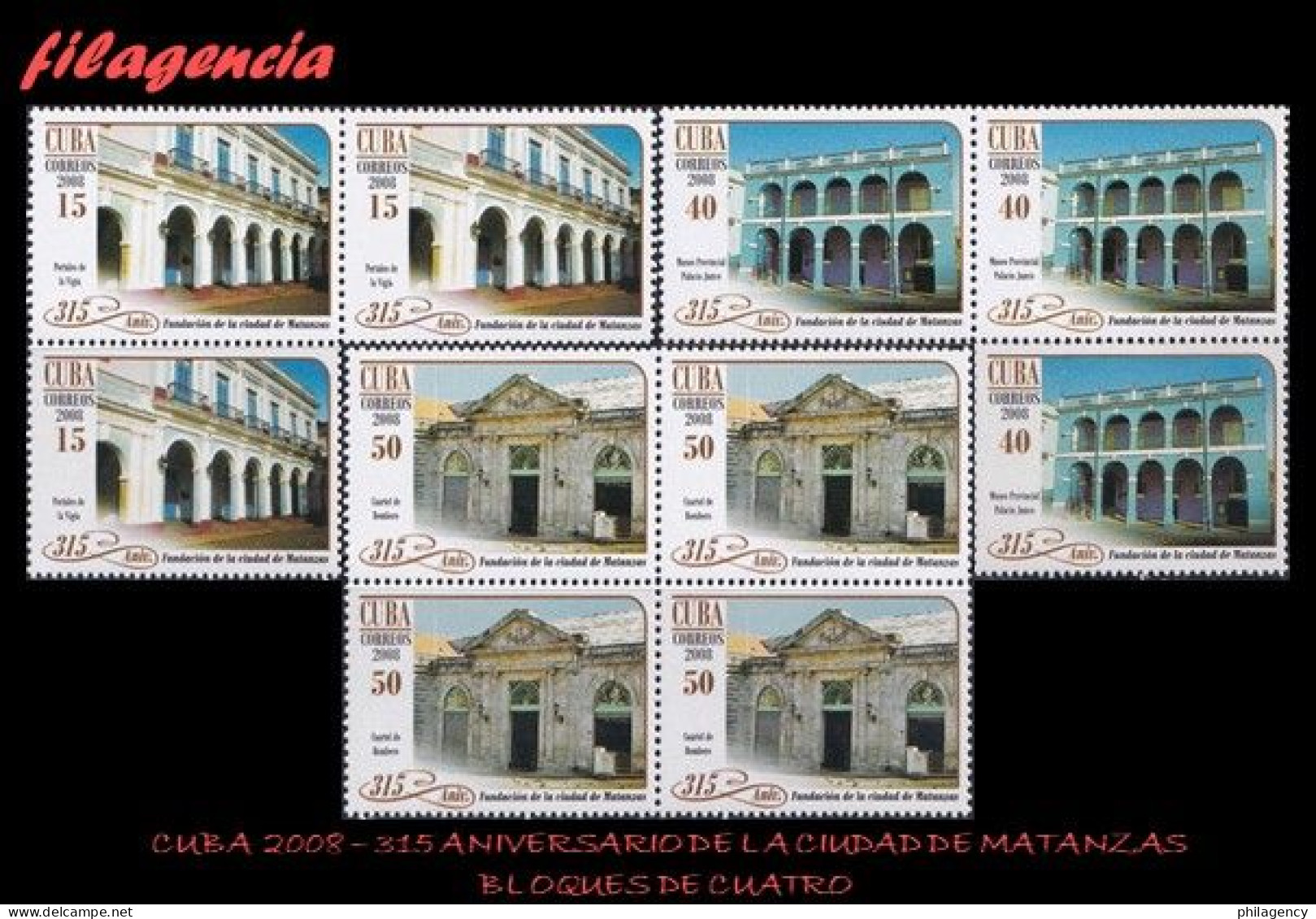 CUBA. BLOQUES DE CUATRO. 2008-26 315 ANIVERSARIO DE LA CIUDAD DE MATANZAS - Nuovi