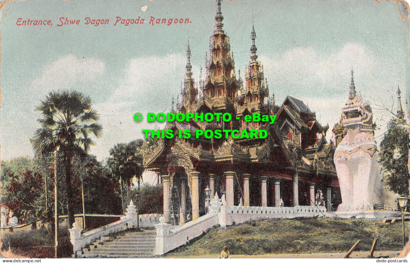 R511302 Entrance. Shwe Dagon Pagoda Rangoon. D. A. Ahuja - Wereld