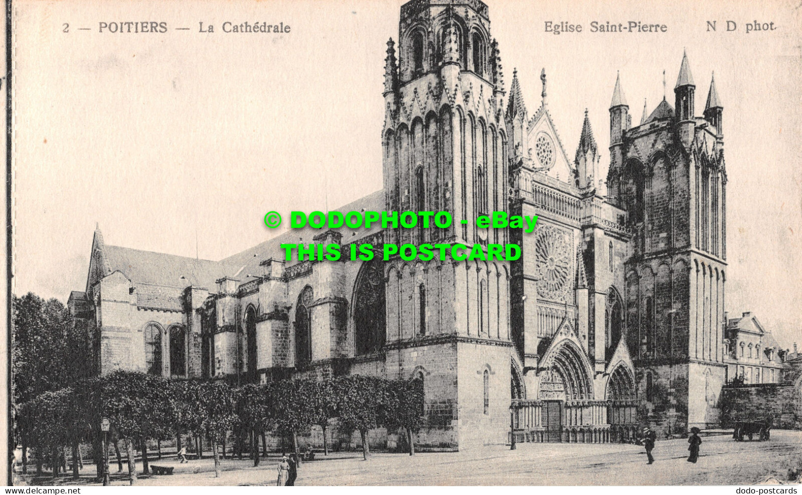 R511692 Poitiers. La Cathedrale. Eglise Saint Pierre. ND. Phot. Levy Et Neurdein - Wereld