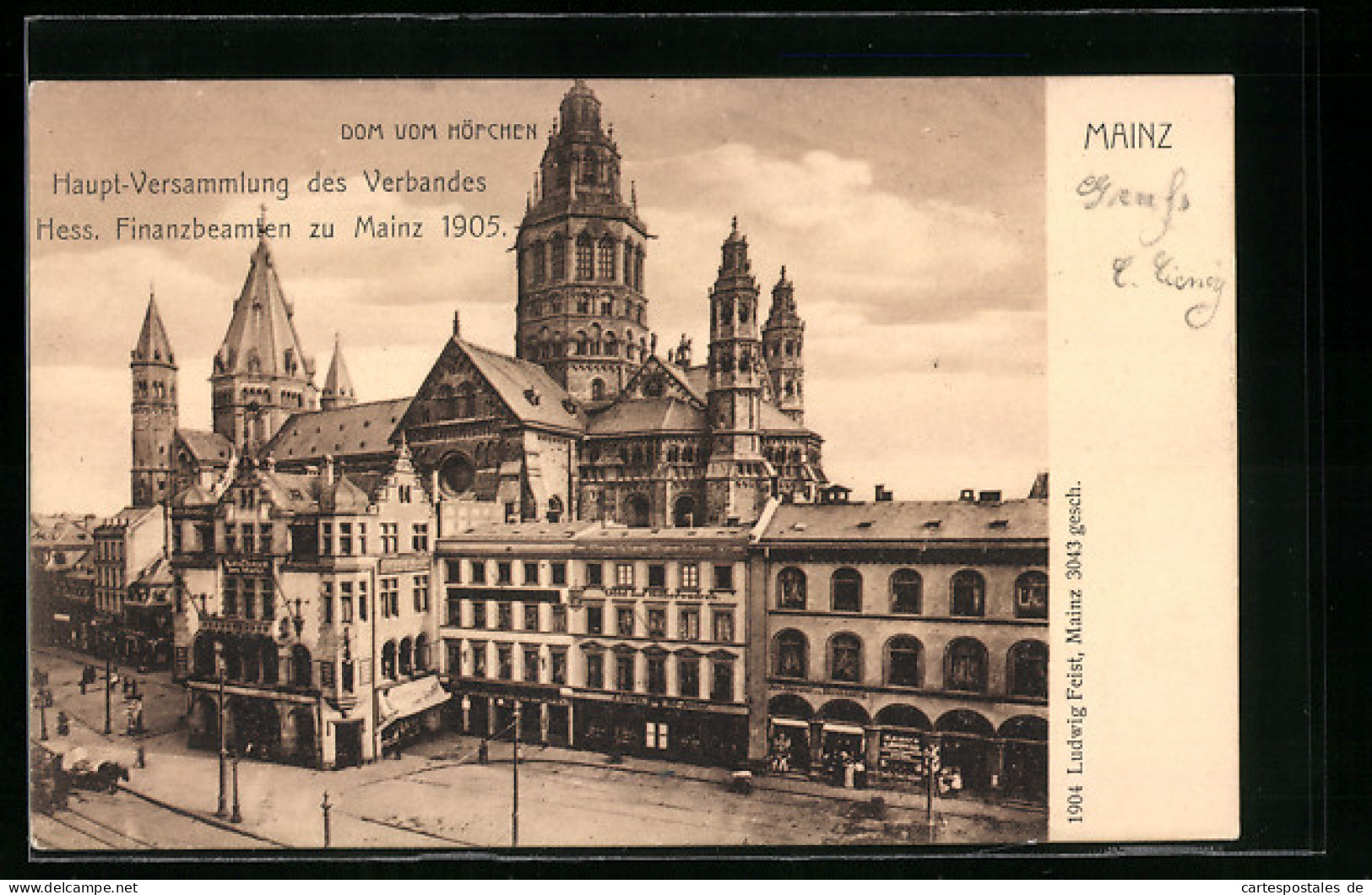 AK Mainz, Dom Vom Höfchen, Haupt-Versammlung Des Verbandes Hess. Finanzbeamten 1905  - Mainz