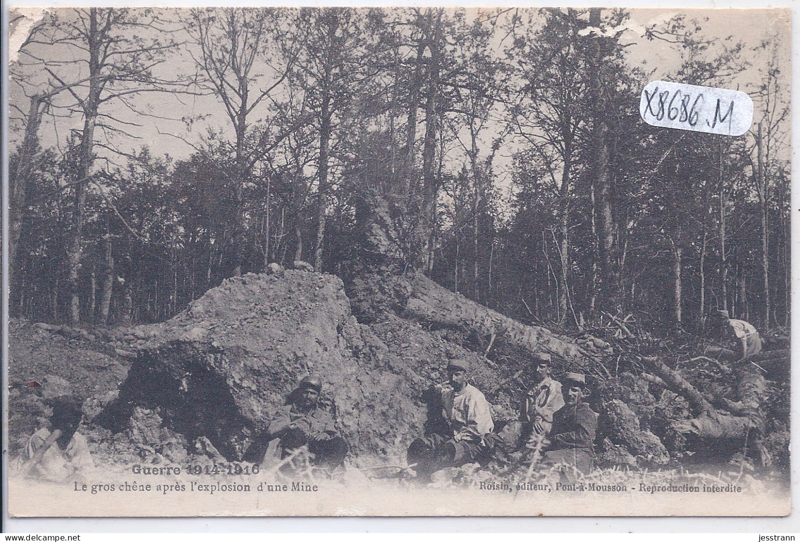 MILITARIA- 1916- LE GROS CHENE- APRES L EXPLOSION D UNE MINE - Weltkrieg 1914-18