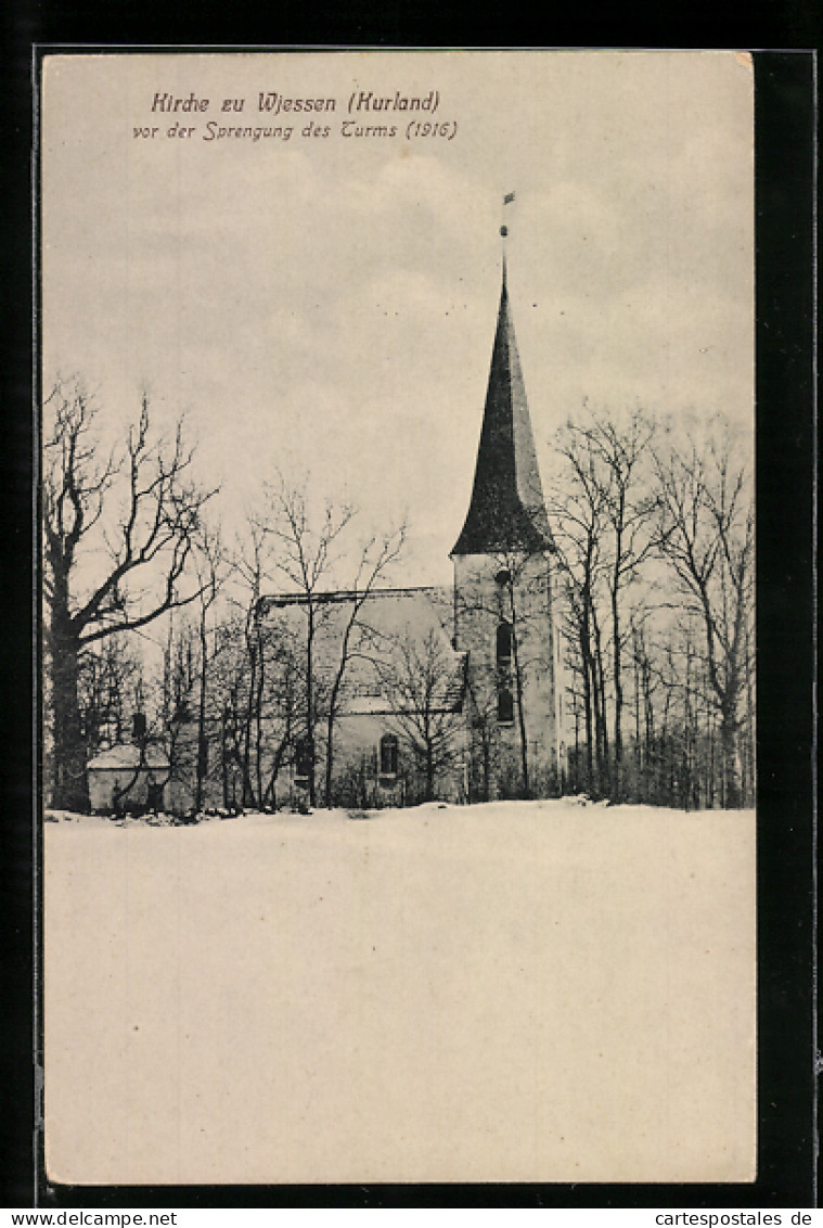 AK Wjessen /Kurland, Kirche Vor Der Sprengung 1916  - Letonia