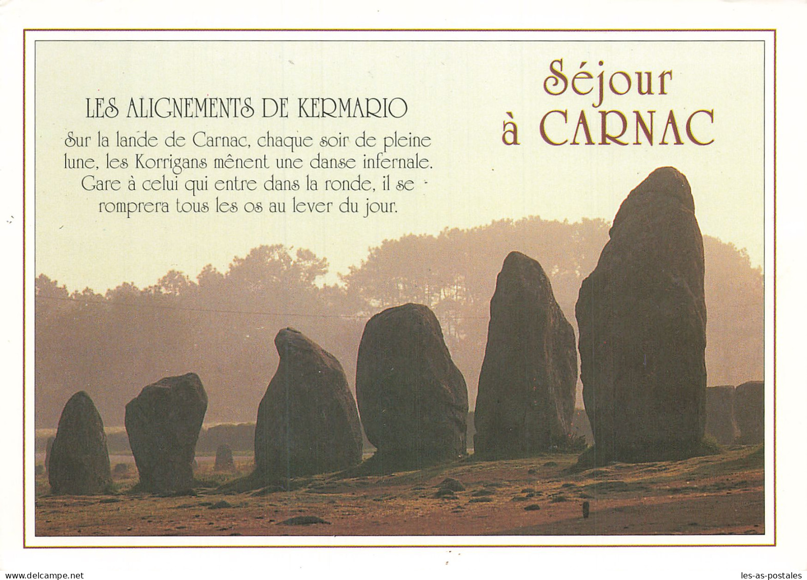 56 CARNAC LES ALIGNEMENTS DE KERMARIO - Carnac