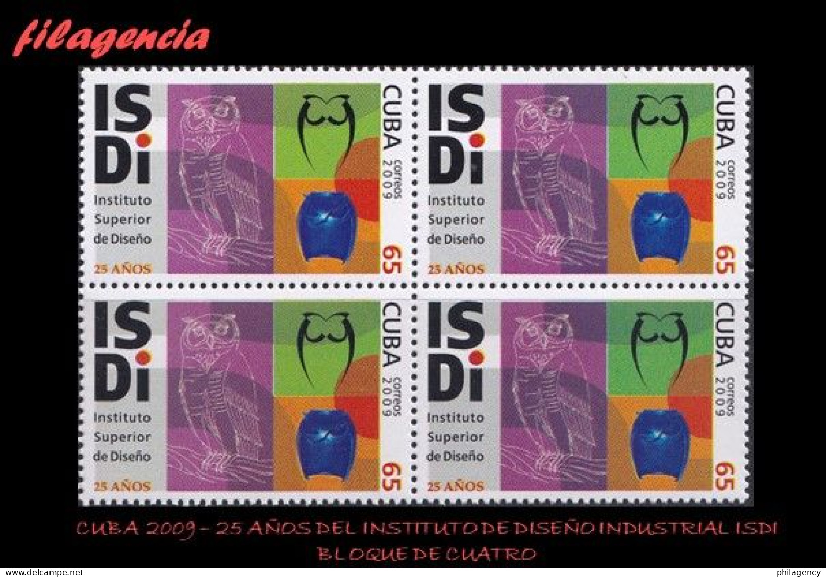 CUBA. BLOQUES DE CUATRO. 2009-18 25 AÑOS DEL INSTITUTO SUPERIOR DE DISEÑO ISDI - Unused Stamps