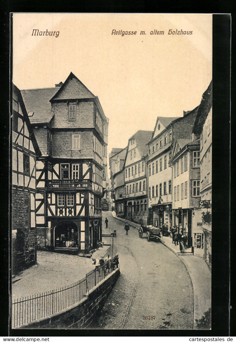 AK Marburg, Strasse Reitgasse Mit Altem Holzhaus  - Marburg