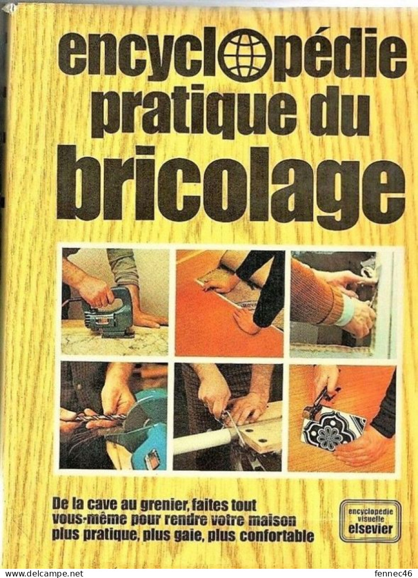 * Encyclopédie Pratique Du Bricolage (Encyclopédie Visuelle Elsevier) Relié – 1 Janvier 1978 - Encyclopaedia