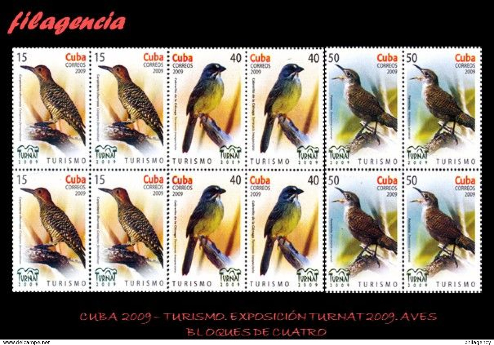 CUBA. BLOQUES DE CUATRO. 2009-28 FERIA INTERNACIONAL DEL TURISMO TURNAT. FAUNA. AVES - Ongebruikt