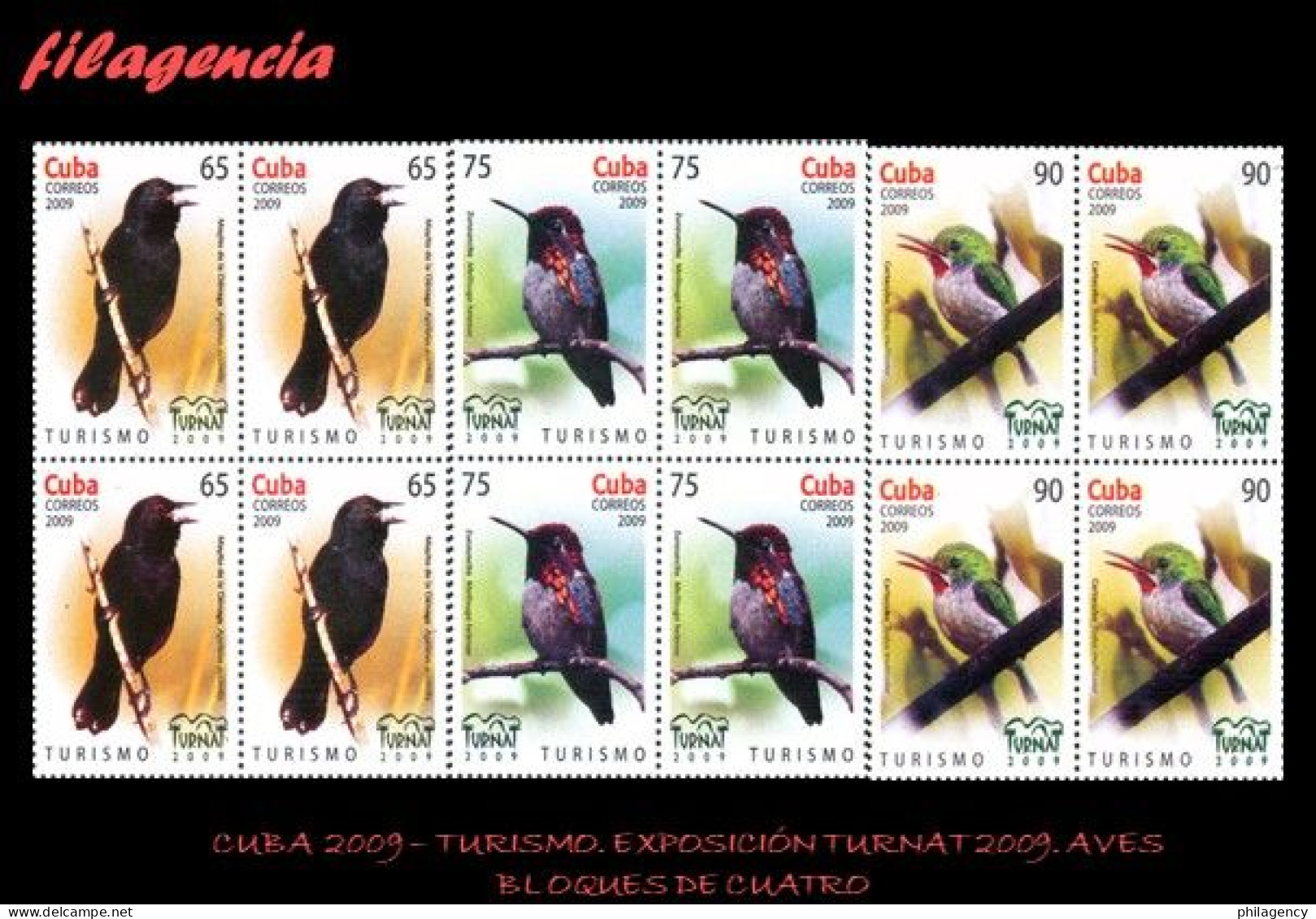 CUBA. BLOQUES DE CUATRO. 2009-28 FERIA INTERNACIONAL DEL TURISMO TURNAT. FAUNA. AVES - Unused Stamps