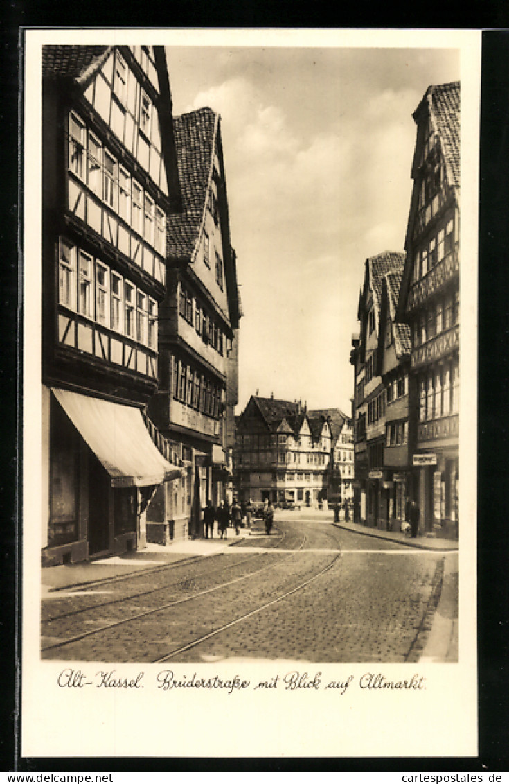 AK Kassel, Brüderstrasse Mit Blick Auf Altmarkt  - Kassel